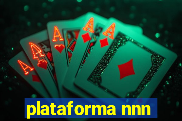 plataforma nnn